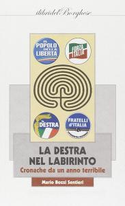 La destra nel labirinto. Cronache da un anno terribile.pdf