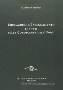 Educazione e insegnamento fondati sulla conoscenza delluomo.pdf