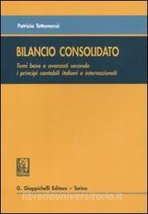 Bilancio consolidato. Temi base e avanzati secondo i principi contabili italiani e internazionali.pdf