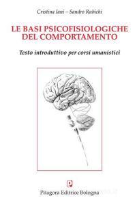 Le basi psicofisiologiche del comportamento.pdf