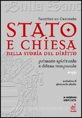 Stato e Chiesa nella storia del diritto. Primato spirituale e difesa temporale.pdf