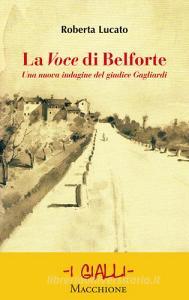 La Voce di Belforte. Una nuova indagine del giudice Gagliardi.pdf