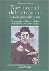 Due racconti dal sottosuolo. La follia come stile di vita.pdf