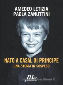 Nato a Casal di Principe. Una storia in sospeso.pdf