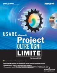 Usare Microsoft Project 2002. Oltre ogni limite. Con CD-ROM.pdf