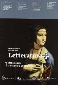 Letteratura +. Per le Scuole superiori. Con espansione online.pdf