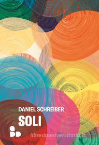 Ebook Soli di Schreiber Daniel edito da ADD Editore