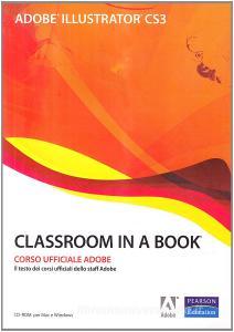 Adobe Illustrator Cs3 Classroom In A Book Con Cd Rom Pearson Pdf Flagrasurthohydpe5