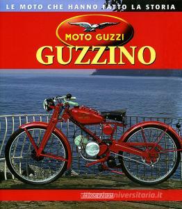 Moto Guzzi Guzzino. Ediz. illustrata.pdf