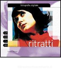 Fotografia digitale. Ritratti. Ediz. illustrata.pdf