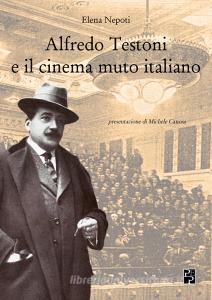 Alfredo Testoni e il cinema muto italiano.pdf