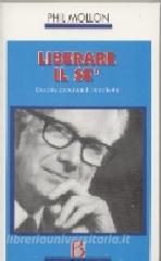 Liberare il sé. Leredità terapeutica di Heinz Kohut.pdf