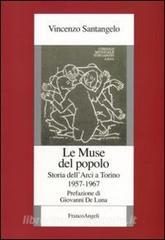 Le muse del popolo. Storia dellArci a Torino 1957-1967.pdf