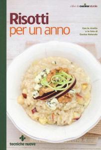Risotti per un anno. Ediz. a colori.pdf