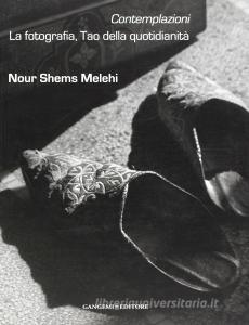 Contemplazioni. La fotografia, Tao della quotidianità.pdf