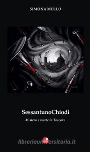 Sessantuno chiodi. Mistero e morte in Toscana.pdf