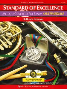 Standard of excellence. Metodo completo per banda multimediale. Saxofono tenore in Sib. Livello 1. Con 2 CD-Audio.pdf