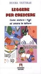 Leggere per crescere. Come aiutare i figli ad amare la lettura.pdf