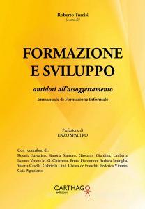 Formazione e sviluppo. Antidoti allassoggettamento. Immanuale di formazione informale.pdf