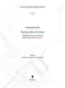 Topografia di Atene. Sviluppo urbano e monumenti dalle origini al III secolo d. C. vol.4.pdf