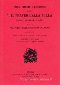 Notizie storiche e descrizione delli.r. Teatro della Scala.pdf