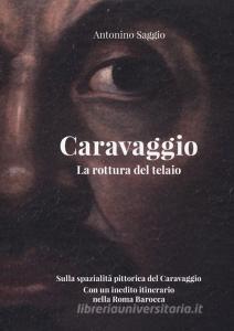 Caravaggio. La rottura del telaio.pdf