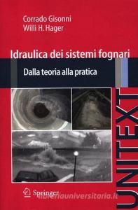 Idraulica dei sistemi fognari. Dalla teoria alla pratica.pdf