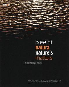 Cose di natura. Catalogo della mostra (Genova, 26 aprile-22 giugno 2014). Ediz. italiana e inglese.pdf