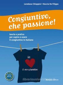 Congiuntivo, che passione! Teoria e pratica per capire e usare il congiuntivo in italiano.pdf