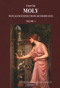 Moly. Manuale di scienze umane ad uso dei licei vol.1.pdf