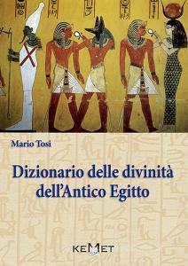 Dizionario delle divinità dellantico Egitto. Le divinità, liconografia, i rituali.pdf