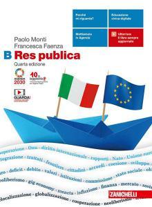 Ebook Res publica 4ed. - ebook multimediale vol. b di Paolo Monti, Francesca Faenza edito da Zanichelli Editore