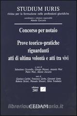 Concorso per notaio. Prove teorico-pratiche riguardanti atti di ultima volontà e atti tra vivi.pdf