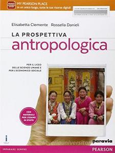 Ebook Prospettiva antropologica (la) (modalita' digitale c) di Clemente, Danieli edito da Paravia