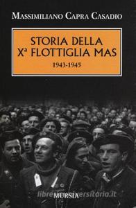 Storia della Xª flottiglia Mas 1943-1945.pdf