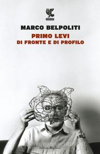 Primo Levi di fronte e di profilo.pdf