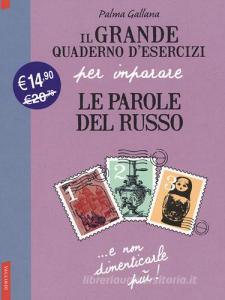 Il grande quaderno desercizi per imparare le parole del russo.pdf