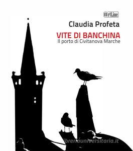 Vite di banchina. Il porto di Civitanova Marche.pdf