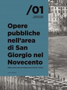 Opere pubbliche nellarea di San Giorgio nel Novecento. Ediz. italiana e inglese.pdf