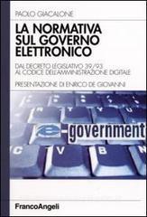 La normativa sul governo elettronico. Dal descreto legislativo 39/93 al codice dellamministrazione digitale.pdf