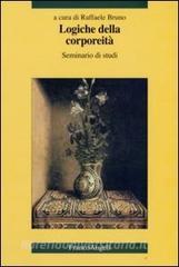 Logiche della corporeità. Seminario di studi.pdf