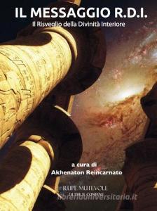 Il messaggio R.D.I. Il risveglio della divinità interiore.pdf