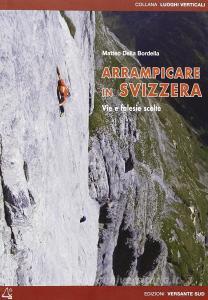 Arrampicare in Svizzera. Itinerari scelti sportivi e moderni.pdf