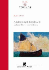 Archeologie junghiane. Lattualità del libro rosso.pdf