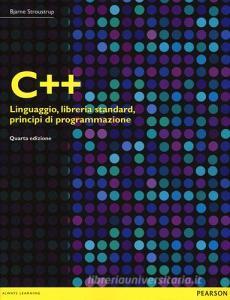 C++. Linguaggio, libreria standard, principi di programmazione.pdf