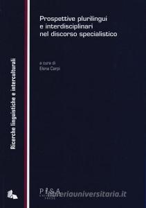 Prospettive plurilingui e interdisciplinari nel discorso specialistico.pdf