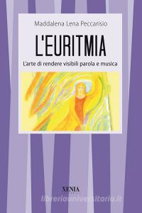 L euritmia. Larte di rendere visibili parola e musica.pdf