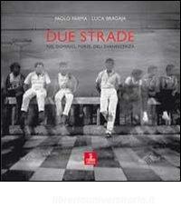 Due strade. Nel dominio, forse, dellevanescenza.pdf