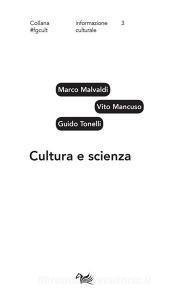 Ebook Cultura e scienza di Vito Mancuso, Marco Malvaldi, Guido Tonelli edito da Aras Edizioni