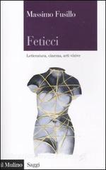 Feticci. Letteratura, cinema, arti visive.pdf